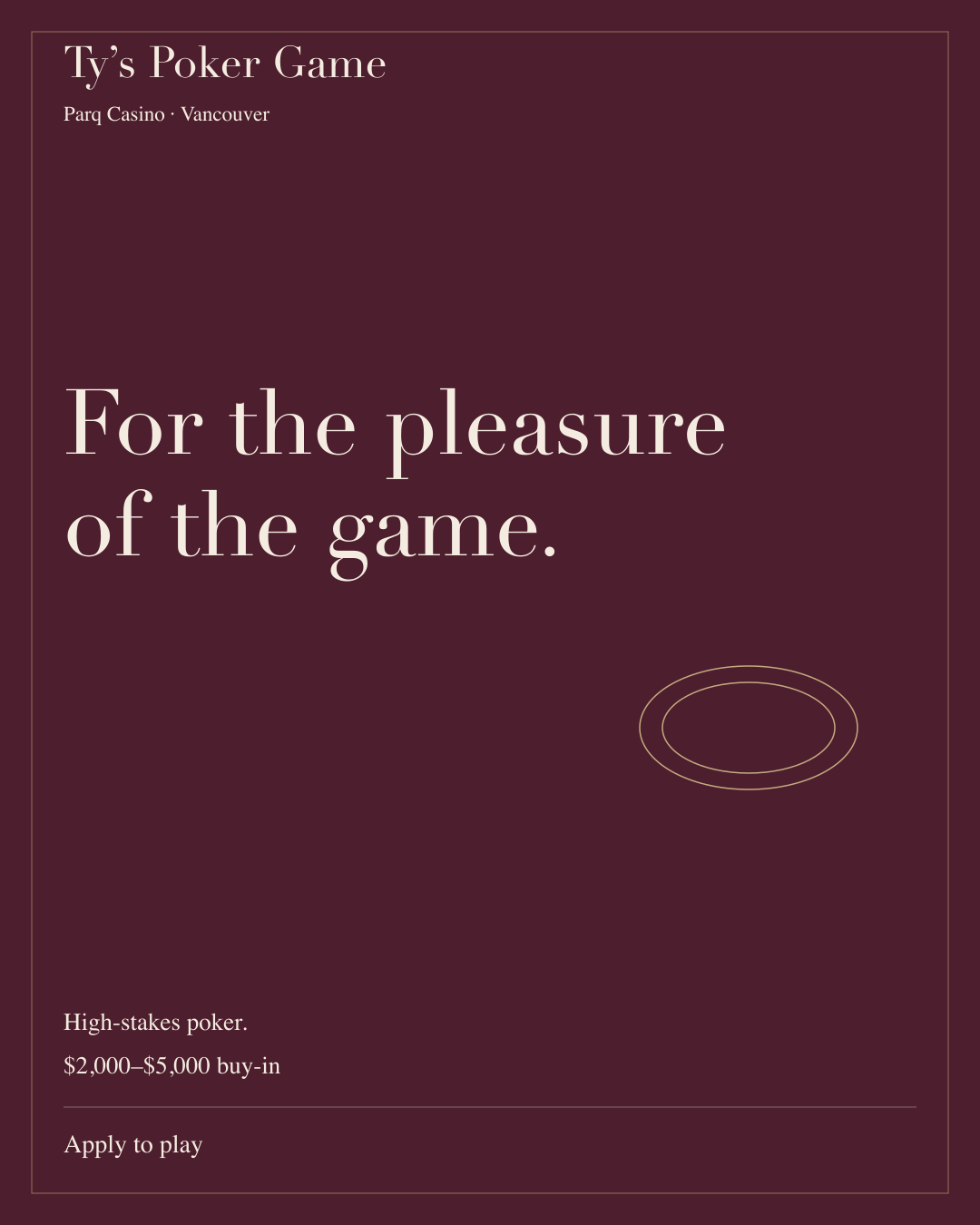 For the pleasure of the game.