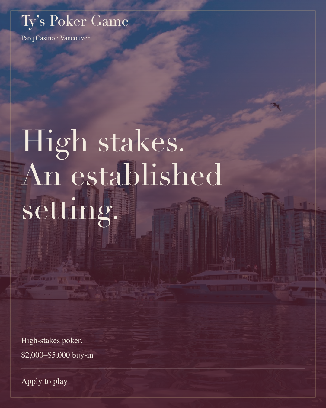 High stakes. An established setting.