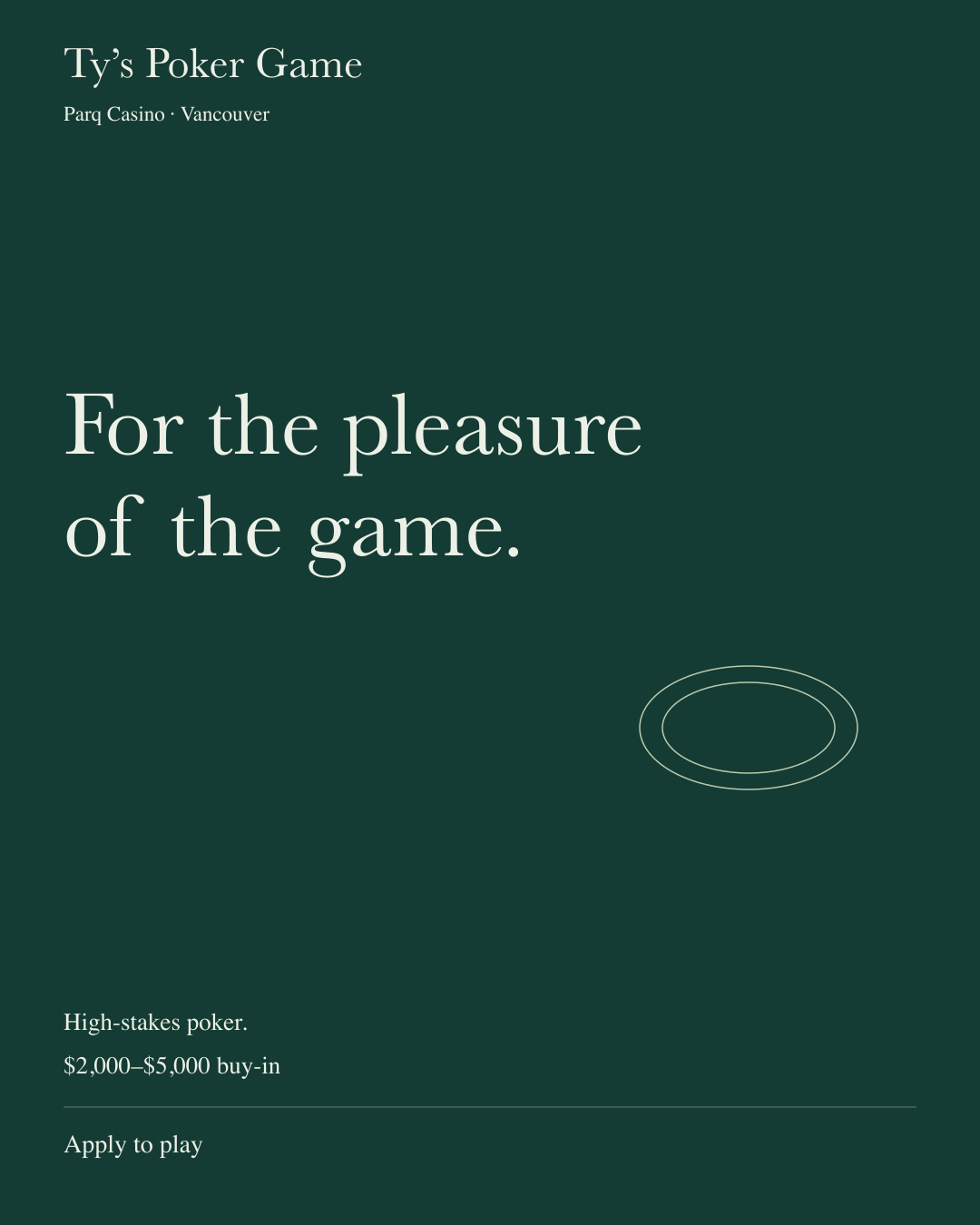 For the pleasure of the game.